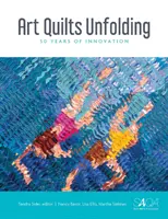 Quilt d'arte in divenire: 50 anni di innovazione - Art Quilts Unfolding: 50 Years of Innovation