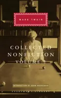 Raccolta di saggistica Volume 1 - Selezioni dall'autobiografia, lettere, saggi e discorsi - Collected Nonfiction Volume 1 - Selections from the Autobiography, Letters, Essays, and Speeches