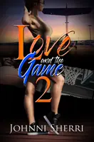 L'amore e il gioco 2 - Love and the Game 2