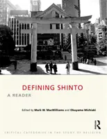 Definire lo shintoismo: Un lettore - Defining Shinto: A Reader