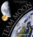 Team Moon: come 400.000 persone hanno fatto atterrare l'Apollo 11 sulla Luna - Team Moon: How 400,000 People Landed Apollo 11 on the Moon