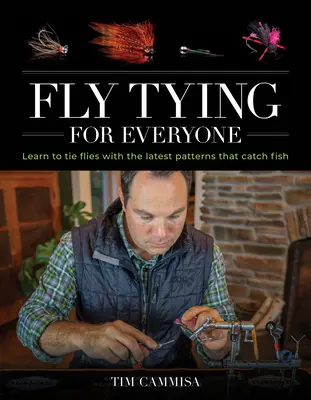 La tecnica della mosca per tutti - Fly Tying for Everyone