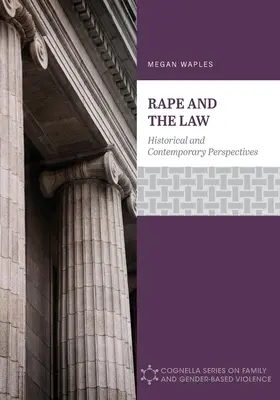 Lo stupro e la legge: Prospettive storiche e contemporanee - Rape and the Law: Historical and Contemporary Perspectives
