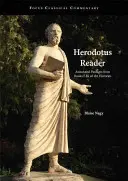Lettore di Erodoto - Passi annotati dai libri I-IX delle Storie - Herodotus Reader - Annotated Passages from Books I-IX of the Histories