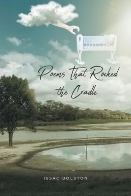 Poesie che hanno fatto tremare la culla - Poems That Rocked the Cradle