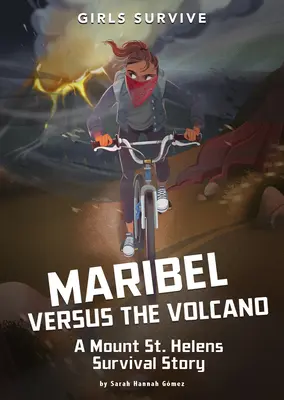 Maribel contro il vulcano: Una storia di sopravvivenza al Monte St. Helens - Maribel Versus the Volcano: A Mount St. Helens Survival Story