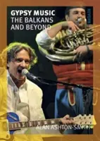 Musica gitana: I Balcani e oltre - Gypsy Music: The Balkans and Beyond