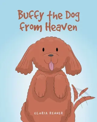 Buffy il cane del cielo - Buffy the Dog from Heaven