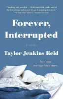 Per sempre, interrotto - Forever, Interrupted