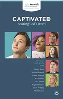 Libro dell'anno 2017 di Keswick: Catturati: Ascoltare la parola di Dio - Keswick Year Book 2017: Captivated: Hearing God's Word