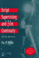 Supervisione della sceneggiatura e continuità cinematografica - Script Supervising and Film Continuity