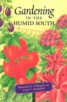 Giardinaggio nell'umido Sud - Gardening in the Humid South