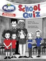 Bug Club Gioco guidato di Julia Donaldson Anno 2 Viola Il quiz scolastico - Bug Club Guided Plays by Julia Donaldson Year Two Purple The School Quiz