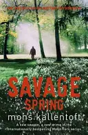 Primavera selvaggia - Malin Fors 4 - Savage Spring - Malin Fors 4