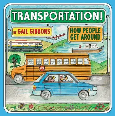 Trasporti! Come le persone si spostano - Transportation!: How People Get Around