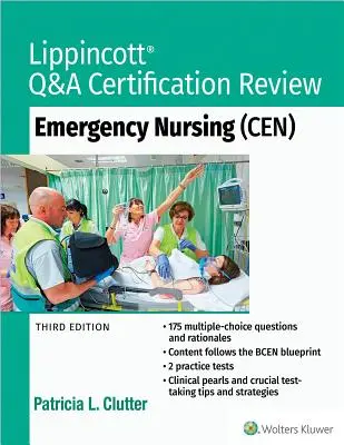 Revisione della certificazione Lippincott Q&A: Infermieristica d'urgenza (Cen) - Lippincott Q&A Certification Review: Emergency Nursing (Cen)