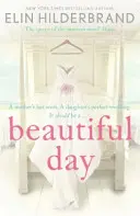 Beautiful Day - Tuffatevi nella “perfetta lettura da spiaggia” (Publishers Weekly) quest'estate! - Beautiful Day - Dive into 'the perfect beach read' (Publishers Weekly) this summer!