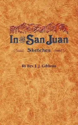 Nel San Juan - In the San Juan