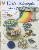Tecniche di argilla con la macchina per la pasta: Strisce a scacchiera Miscela Skinner Mokume Gane e altro ancora! - Clay Techniques with a Pasta Machine: Checkerboard Stripes Skinner Blend Mokume Gane and More!