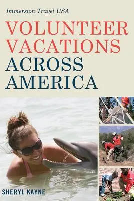 Vacanze di volontariato in America: Immersion Travel USA - Volunteer Vacations Across America: Immersion Travel USA
