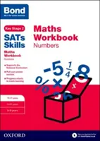 Bond SATs Skills: Libro di lavoro di matematica: Numeri 10-11 anni - Bond SATs Skills: Maths Workbook: Numbers 10-11 Years