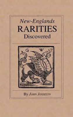Le rarità del New England scoperte - New England's Rarities Discovered