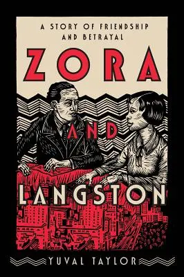 Zora e Langston: Una storia di amicizia e tradimento - Zora and Langston: A Story of Friendship and Betrayal