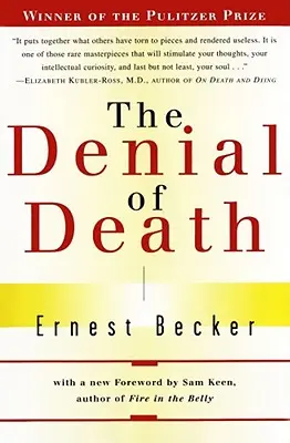Il rifiuto della morte - The Denial of Death