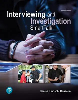 Interrogatorio e indagine: Smarttalk - Interviewing and Investigation: Smarttalk