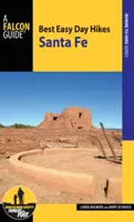 Le migliori escursioni facili di un giorno a Santa Fe, 3a edizione - Best Easy Day Hikes Santa Fe, 3rd Edition