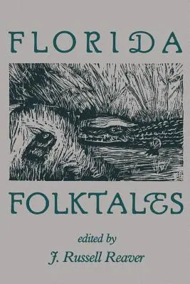 Fiabe popolari della Florida - Florida Folktales