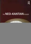 Il lettore neokantiano - The Neo-Kantian Reader