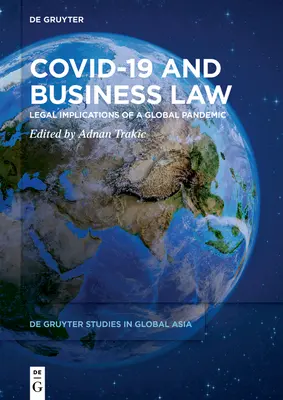 Covid-19 e diritto commerciale: Implicazioni legali di una pandemia globale - Covid-19 and Business Law: Legal Implications of a Global Pandemic