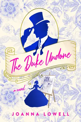 Il duca disfatto - The Duke Undone