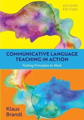L'insegnamento comunicativo delle lingue in azione: Mettere in pratica i principi - Communicative Language Teaching in Action: Putting Principles to Work