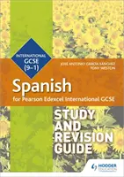 Pearson Edexcel International GCSE Spanish Study and Revision Guide (Guida allo studio e alla revisione dello spagnolo) - Pearson Edexcel International GCSE Spanish Study and Revision Guide