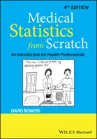 Statistiche mediche da zero: Un'introduzione per i professionisti della salute - Medical Statistics from Scratch: An Introduction for Health Professionals