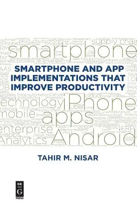 Implementazioni di smartphone e app che migliorano la produttività - Smartphone and App Implementations That Improve Productivity