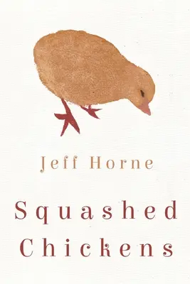 Polli schiacciati - Squashed Chickens