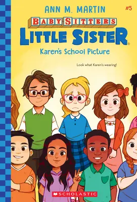 Il quadro scolastico di Karen (Baby-Sitters Little Sister #5), 5 - Karen's School Picture (Baby-Sitters Little Sister #5), 5