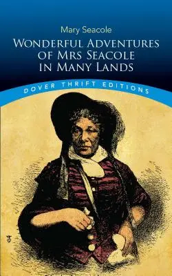 Le meravigliose avventure della signora Seacole in molte terre - Wonderful Adventures of Mrs Seacole in Many Lands