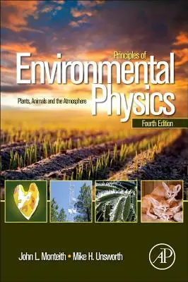 Principi di fisica ambientale: Piante, animali e atmosfera - Principles of Environmental Physics: Plants, Animals, and the Atmosphere