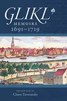 Glikl: Memorie 1691-1719 - Glikl: Memoirs 1691-1719
