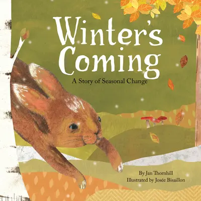 L'inverno sta arrivando: Una storia di cambiamento stagionale - Winter's Coming: A Story of Seasonal Change