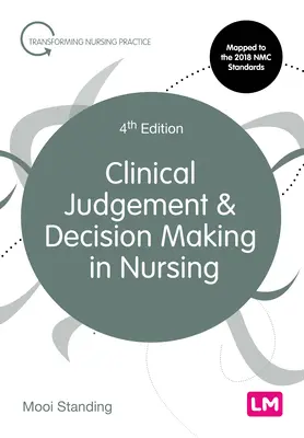 Giudizio clinico e processo decisionale in infermieristica - Clinical Judgement and Decision Making in Nursing