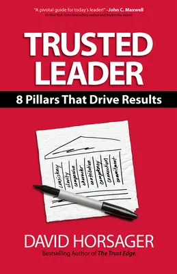 Leader di fiducia: 8 pilastri che guidano i risultati - Trusted Leader: 8 Pillars That Drive Results