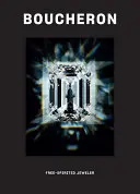 Boucheron: Gioielliere dallo spirito libero - Boucheron: Free-Spirited Jeweler