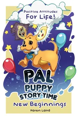 L'ora della storia dei P.A.L PUPPY: Nuovi inizi - P.A.L PUPPY Storytime: New Beginnings