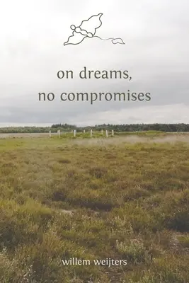 sui sogni, senza compromessi - on dreams, no compromises