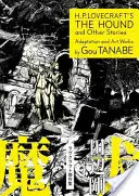 Il mastino e altre storie di H.P. Lovecraft (Manga) - H.P. Lovecraft's the Hound and Other Stories (Manga)